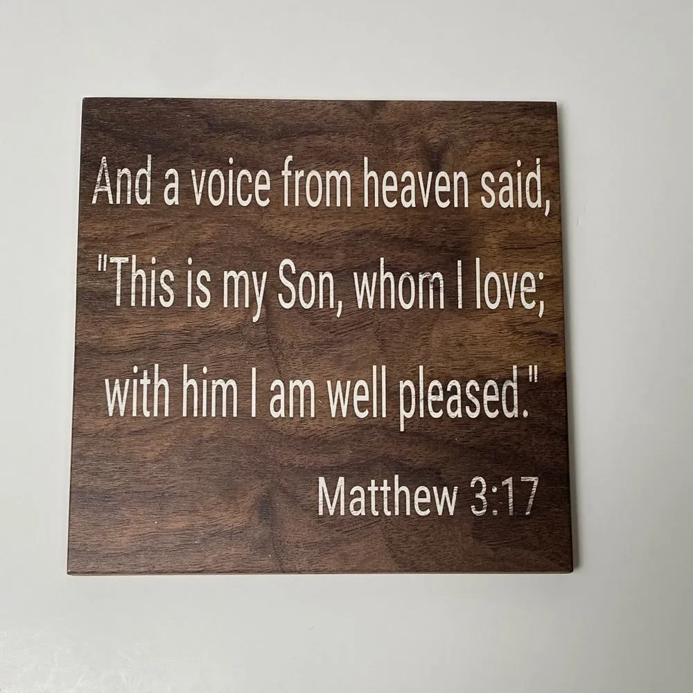 Matthew 3:17 Christian Home Decor Rustic Stained Wood Wall Sign